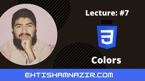 CSS Tutorial | How to color of text in css in | Urdu/Hindi | 2021