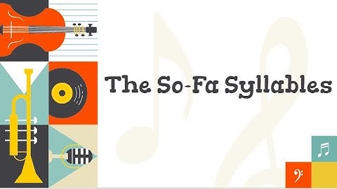 So-Fa Syllables