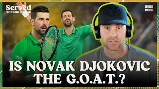 Andy Rod On Why Djokovic Is Impossible To Beat
