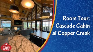 Copper Creek  Cascade Cabin  Room Tour