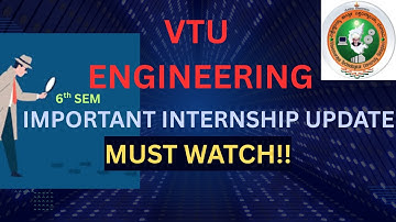 VERY IMPORTANT INTERNSHIP UPDATE for 2022 SCHEME | 6TH SEM | MUST WATCH | VTU DEVELOPER