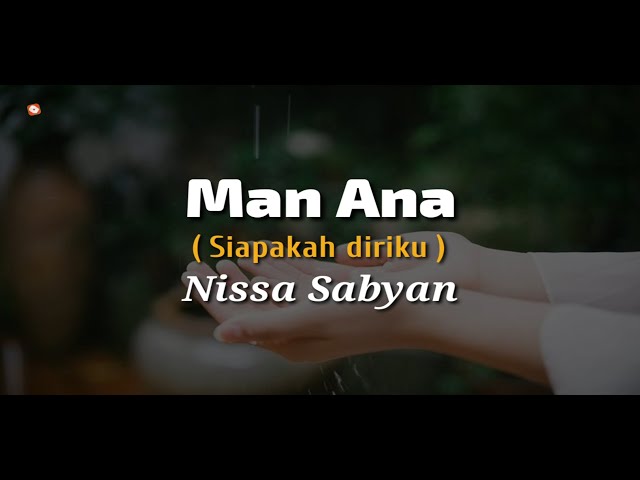 Man ana - Nissa Sabyan (Lirik dan Terjemahan) class=