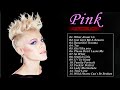 Pink Greatest Hits  2021 The Best of Pink Songs   Pink Top Best Hits 2021