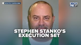 South Carolina Sets Execution Date for Inmate Stephen Stanko