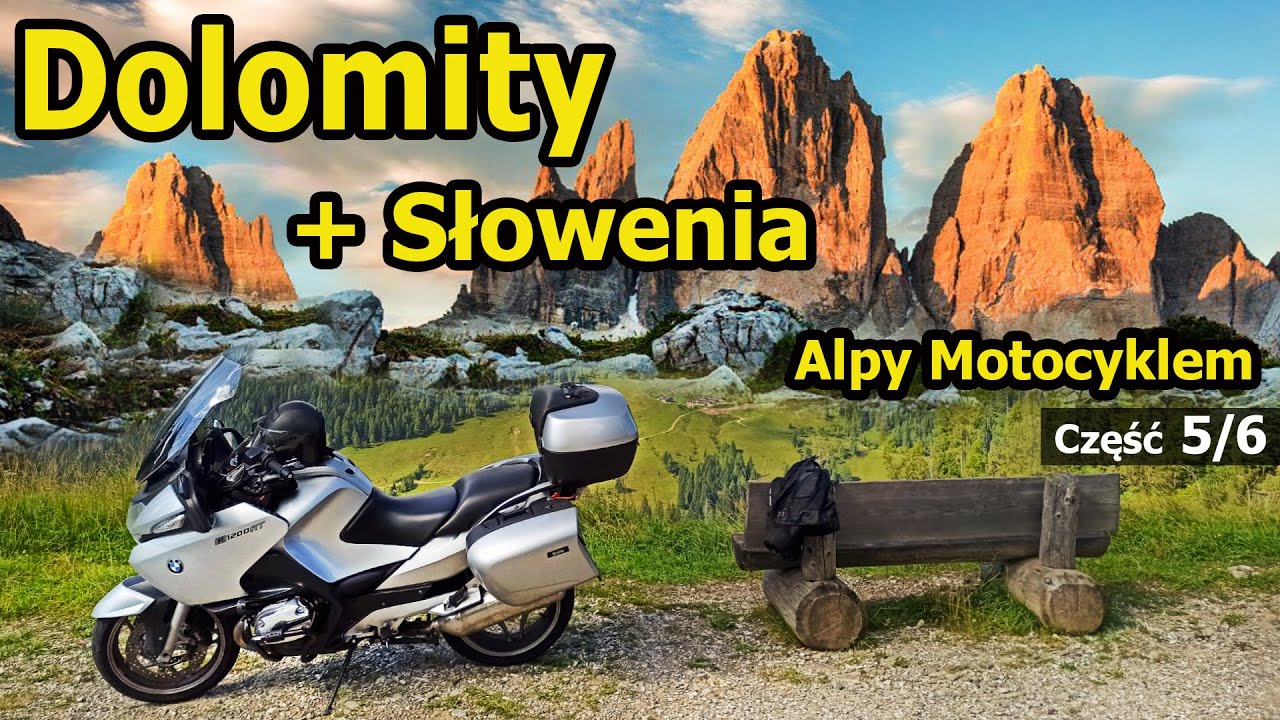Alpy Motocyklem - Dolomity i Słowenia - najpiękniejsze drogi i górskie przełęcze.