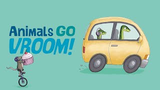 Picture Book Trailer: ANIMALS GO VROOM! by Abi Cushman
