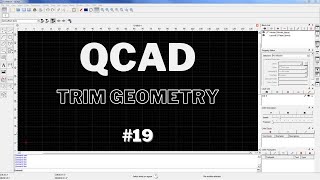 QCAD Trim geometry