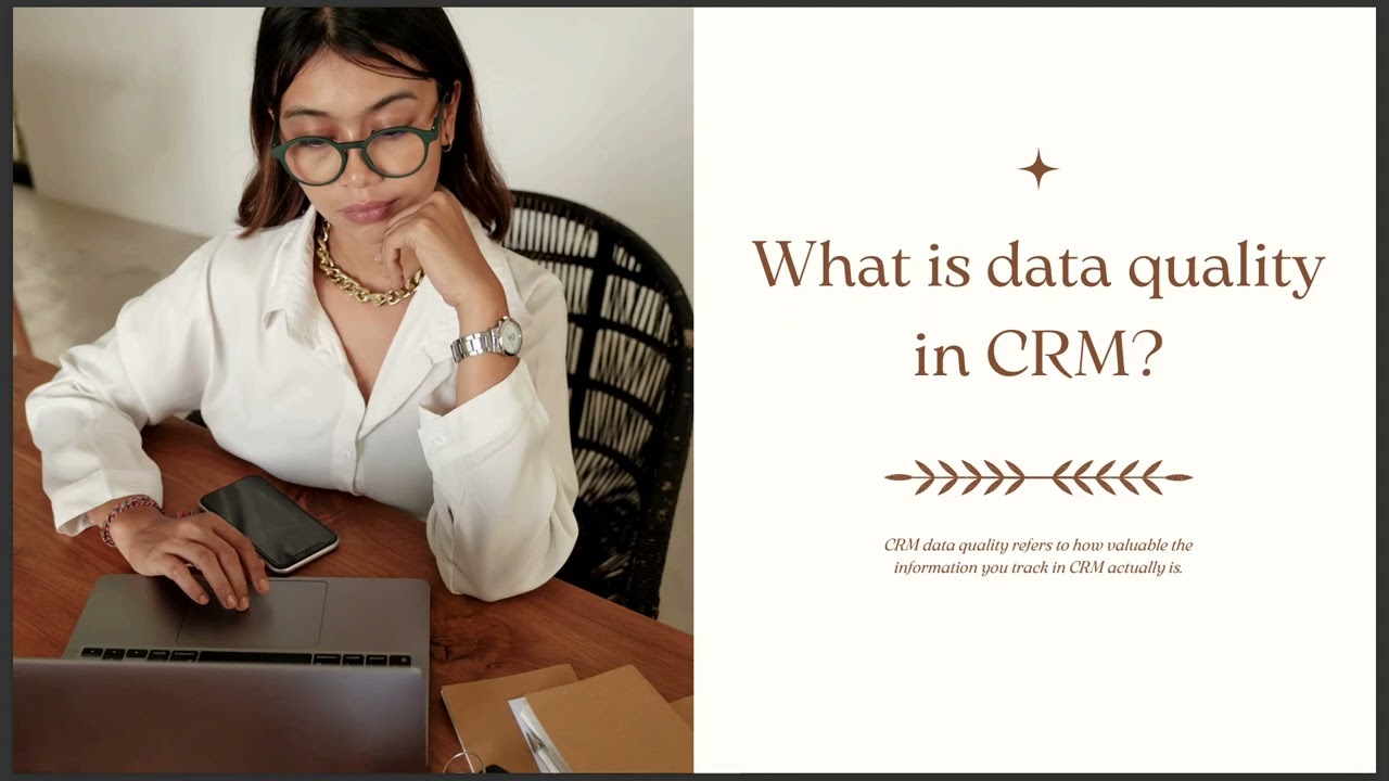 WHAT IS DATA QUALITY IN CRM