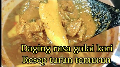 Gulai kari daging rusa, resep turun temurun