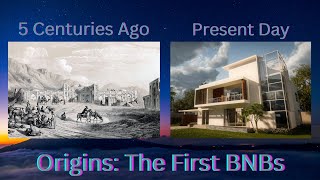 Discover The Shocking Origins Of The Worlds First Bnbs