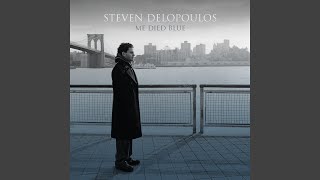 Video thumbnail of "Steven Delopoulos - Another Day"