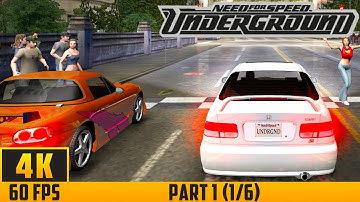 Need for Speed: Underground - Walkthrough Game - Part 1 (1/6) (4K 60FPS) No Commentary