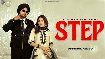 STEP (OFFICIAL MUSIC VIDEO) KULWINDER SOHI | NEW PUNJABI SONG 2025 | DESINESS
