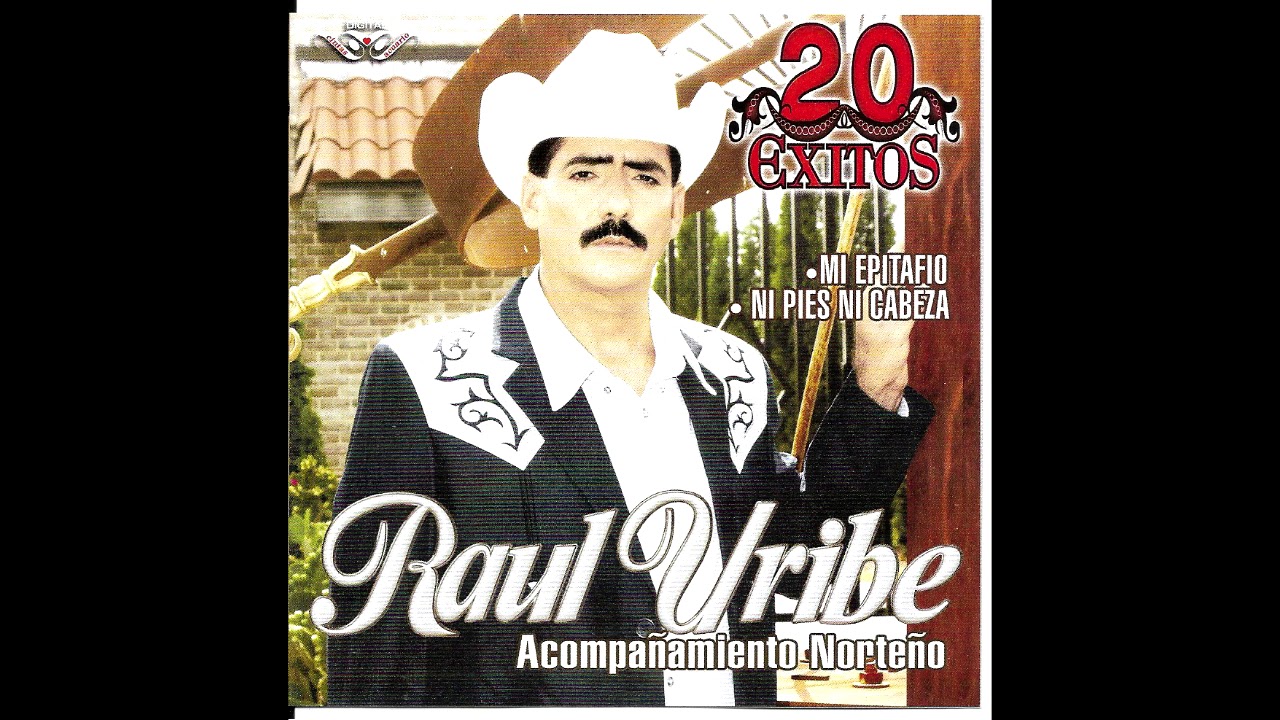 Raul Uribe "Estos Celos Con Mariachi"