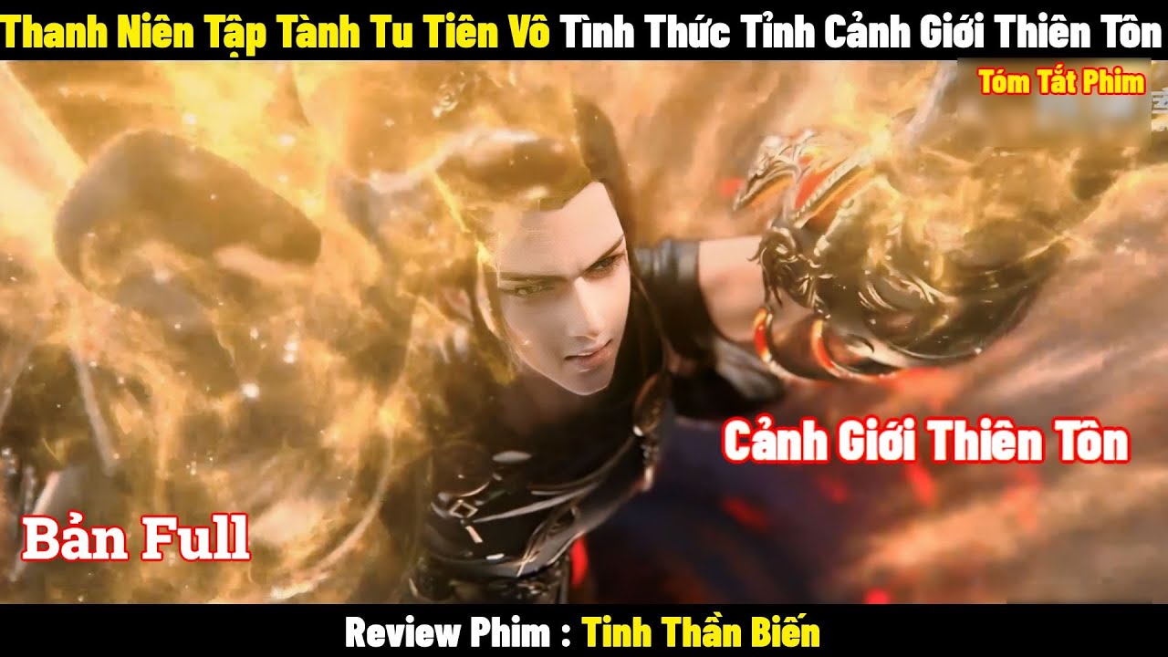 Thanh Niên Tập Tành Tu Tiên Vô Tình Thức Tỉnh Cảnh Giới Thiên Tôn l Review Phim l Tóm Tắt Phim 2024