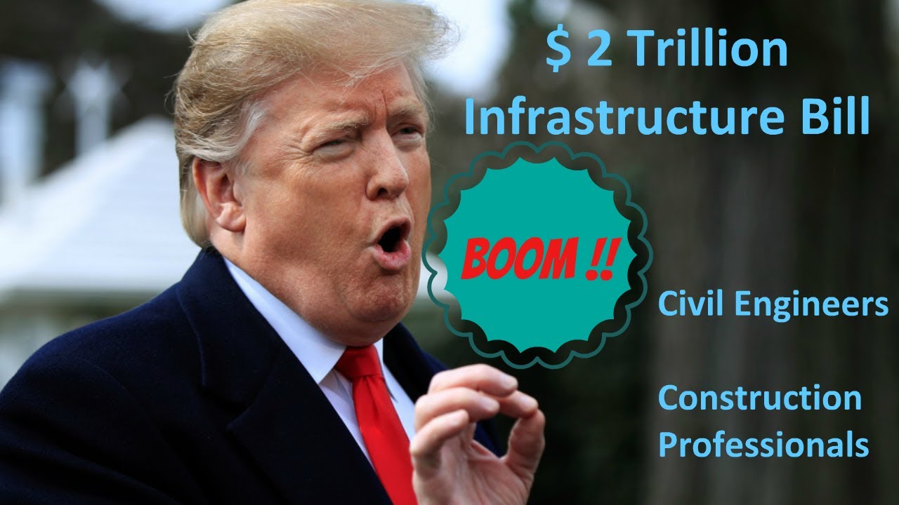 2 Trillion Dollars US Infrastructure Boom - Donald Trump