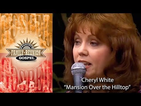 Cheryl White Sings Mansion Over The Hilltop Live On Country S Family Reunion Celebration