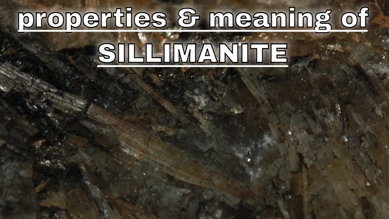 Sillimanite Meaning Benefits and Spiritual Properties - YouTube