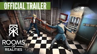 Rooms of Realities Reveal Trailer