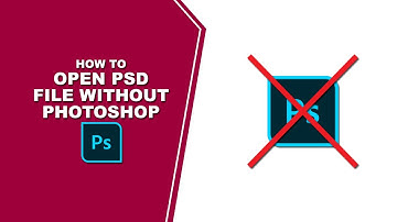 How to open PSD file without photoshop