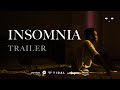 Insomnia trailer