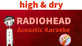 High and Dry | Radiohead | Unplugged Karaoke