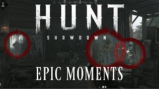 Hunt Showdown Epic Moments