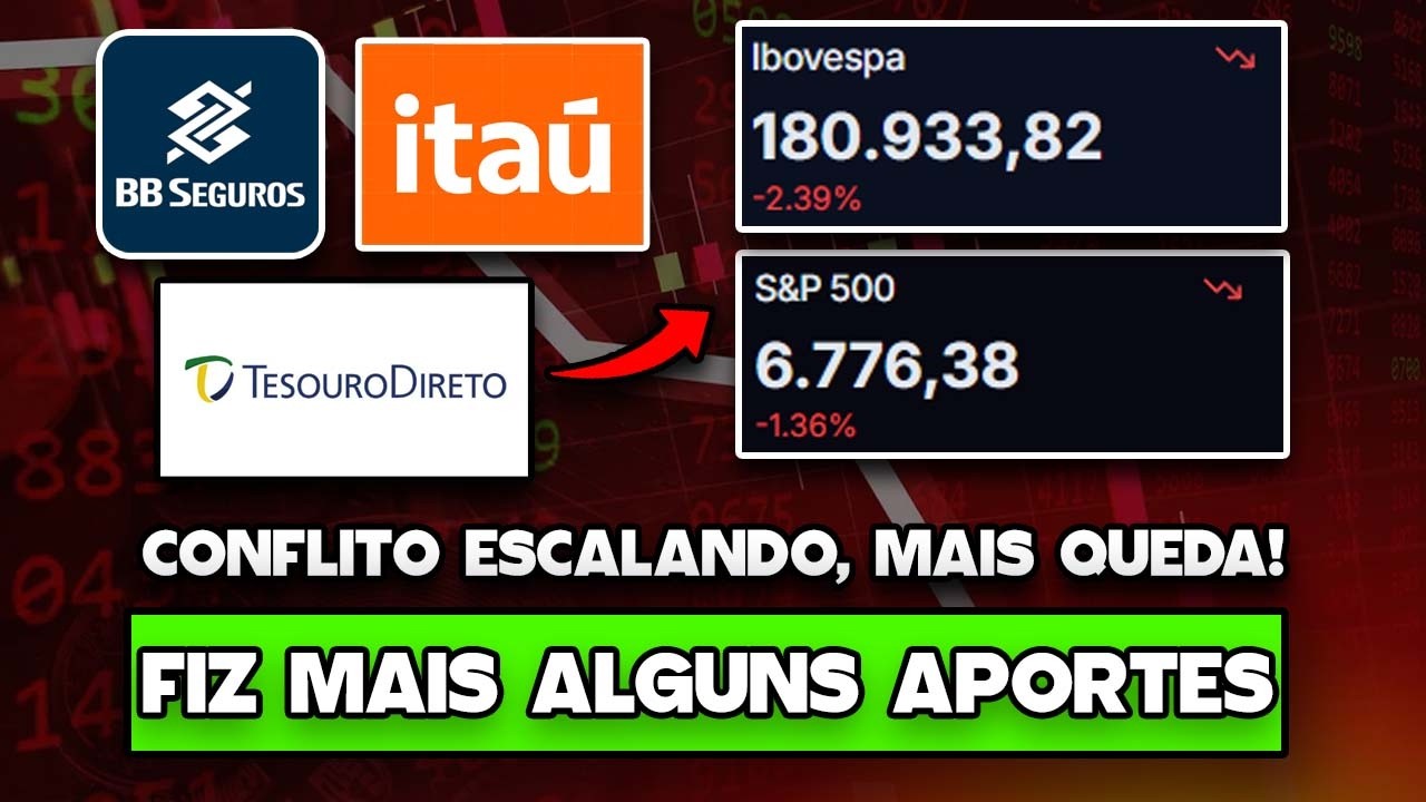 🚨 MERCADO CONTINUA EM FORTE QUEDA, CONFLITO ESCALANDO EUA x IRÃ. FIZ MAIS ALGUNS APORTES NA CARTEIRA