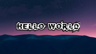 Hello World|||Alan Walker||Cover Lyrics Song||slowrawibeat