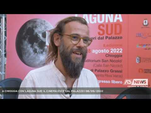 A CHIOGGIA CON 'LAGUNA SUD' IL CINEMA ESCE DAL PALAZZO | 08/09/2022