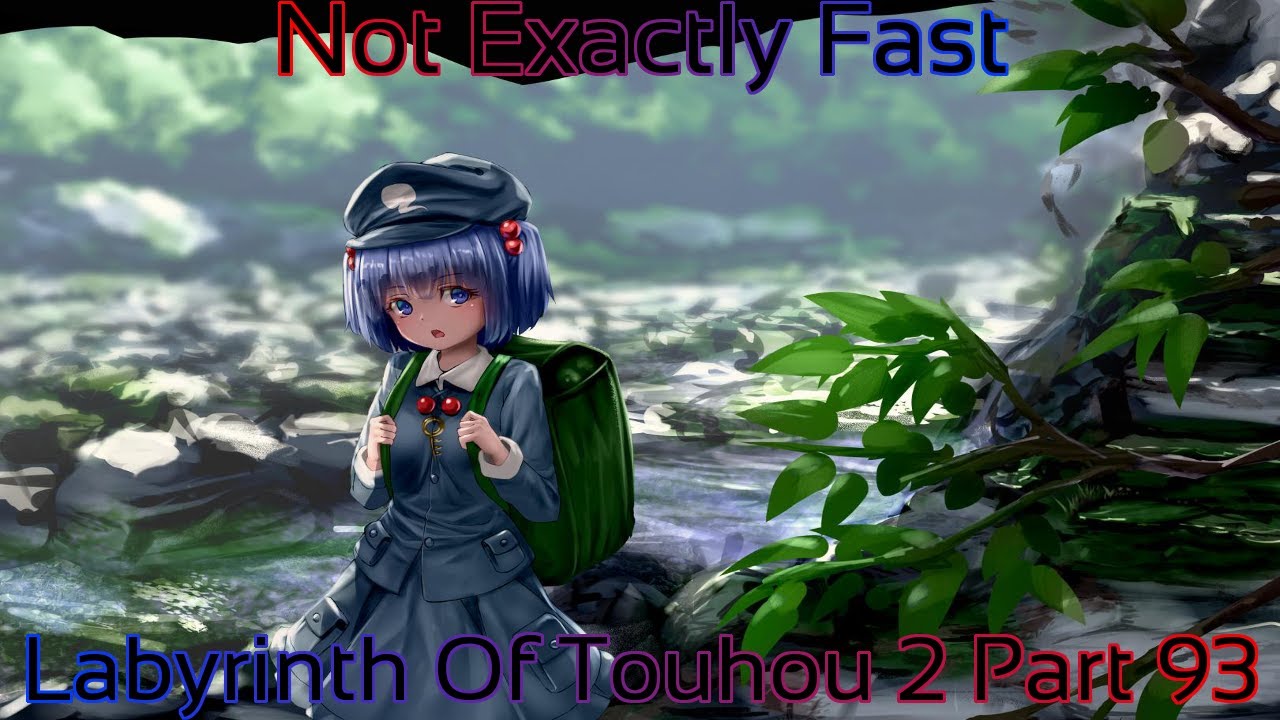 Labyrinth Of Touhou 2 Part 93 Not Exactly Fast YouTube labyrinth-of-touhou-2-part-93-not-exactly-fast-youtube