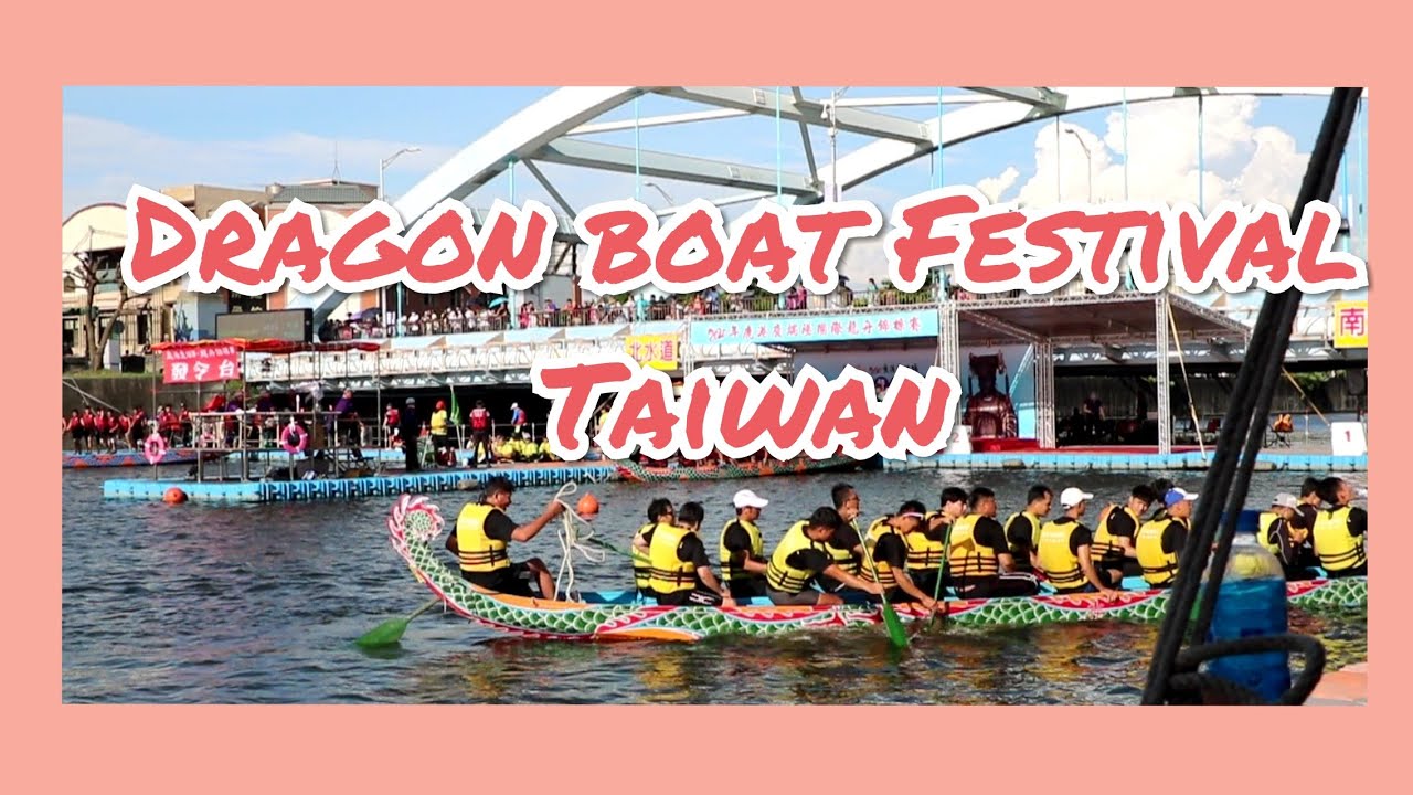 【Cora Lastimosa】Dragon boat Festival In Taiwan - YouTube