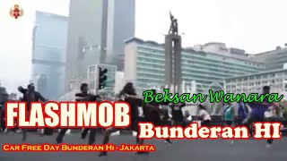 VIRAL FLASHMOB BEKSAN WANARA di CFD Bunderan HI Jakarta...