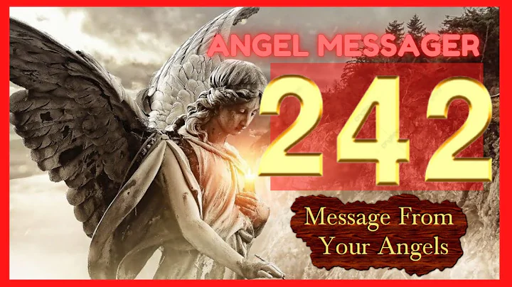 🎯Angel Number 242 Meaning🎯connect with your angels and guides