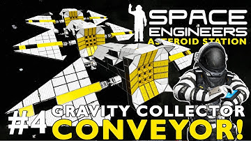 Space Engineers: ULTIMATE Gravity Collector Conveyor System For The Asteroid Station (Time Lapse #4)