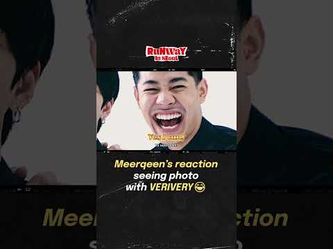 [Runway] EP8 highlight📌 #Meerqeen &amp;#39;s reaction is so cute🥰😆