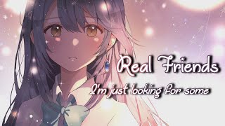 ✧Nightcore - Real Friends (Lyrics)
