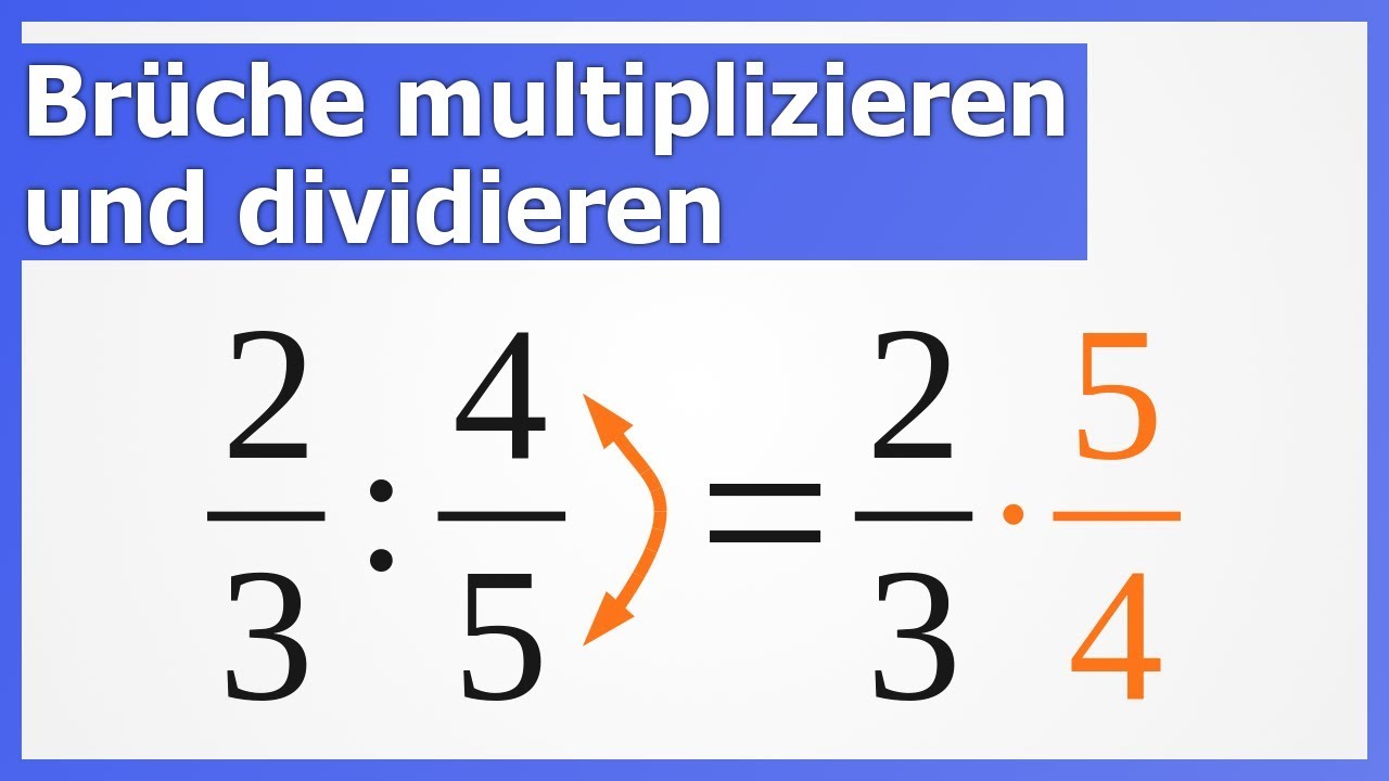 Brüche multiplizieren und dividieren (Zusammenfassung Bruchrechnen 2) How to Mathe YouTube