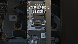 My Framework 16 DIED