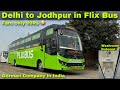 Delhi to jodhpur in 99 only by flix bus i first day first ride i flix bus in india i
