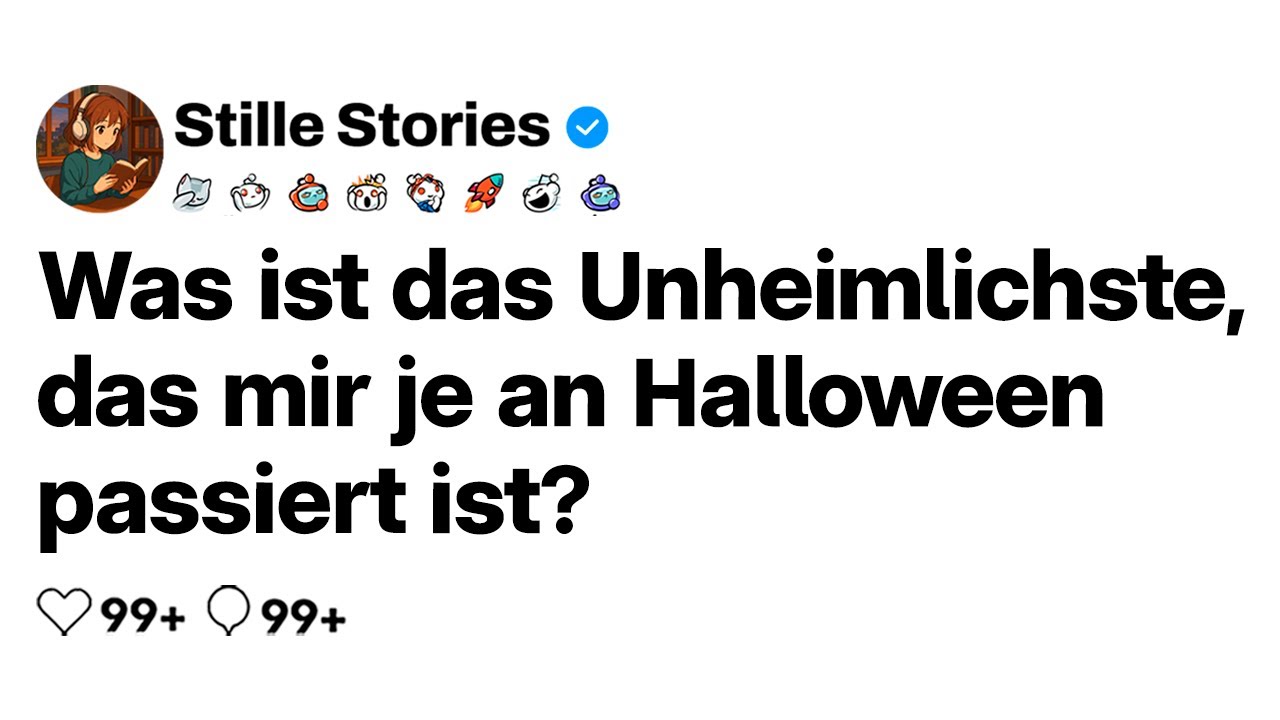 [VOLLE GESCHICHTE] Was ist das Gruseligste, das dir an Halloween passiert ist?