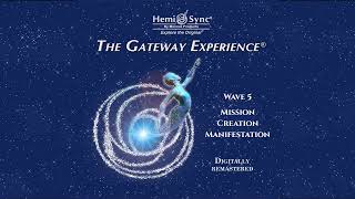29- Gateway Experience W5 T5 (Mission 15 Creation and Manifestation)