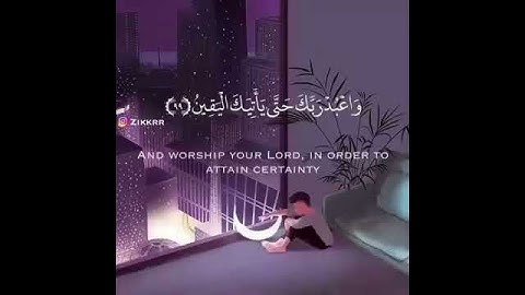 سورة الحجر | ايه (97-99) 🎧
