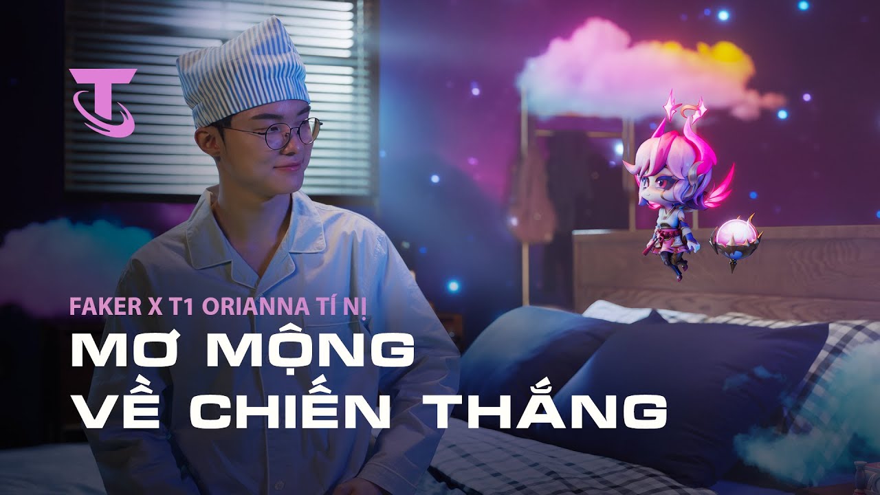 Mơ mộng về chiến thắng | Faker x T1 Orianna Tí Nị