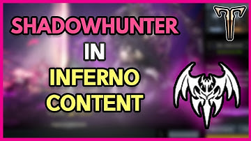 How Does Shadowhunter Perform in Inferno Mode?