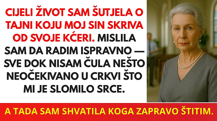 Moj sin mi je zabranio govoriti unuci o njezinoj pravoj majci — ali na misi sam čula istinu.