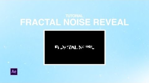 Fractal Noise Reveal | After Effects Tutorial