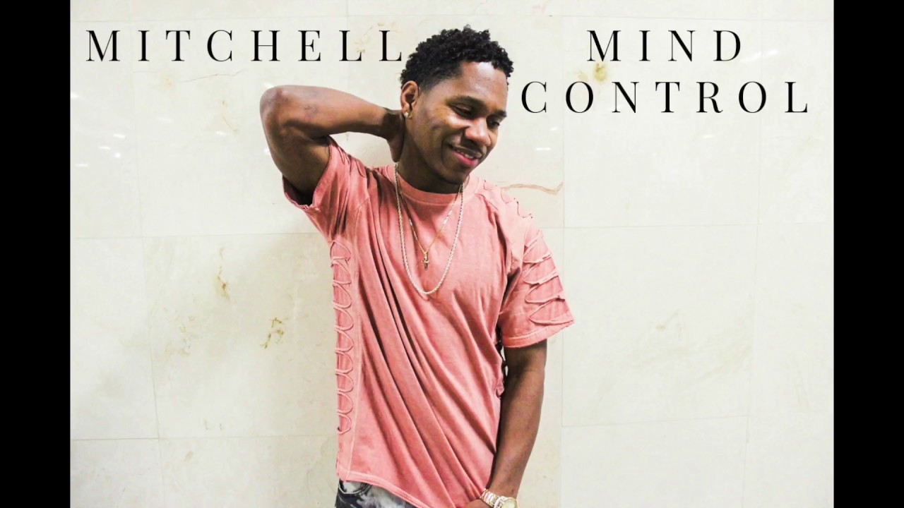 Mitchell - Mind Control adlı videoyu YouTube'da izle Mitchell - Mind Control adlı videoyu YouTube'da izle