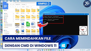 Cara Memindahkan File Dengan CMD Di Windows 11