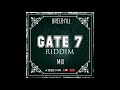 Gate 7 riddim mix